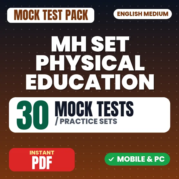 MH SET Physical Education Exam – 30 Mock Tests / Practice Sets | English Medium PDF Download