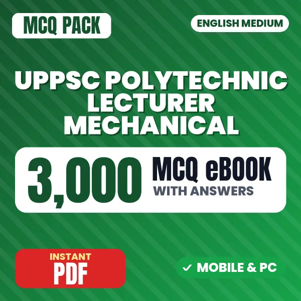 UPPSC Polytechnic Lecturer (Mechanical) Paper-1 Exam – 3000 MCQ eBook with Answers | English Medium PDF Download
