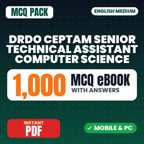 DRDO CEPTAM Senior Technical Assistant (Computer Science) Exam Tier 1 – 1000 MCQ eBook with Answers | English Medium PDF Download