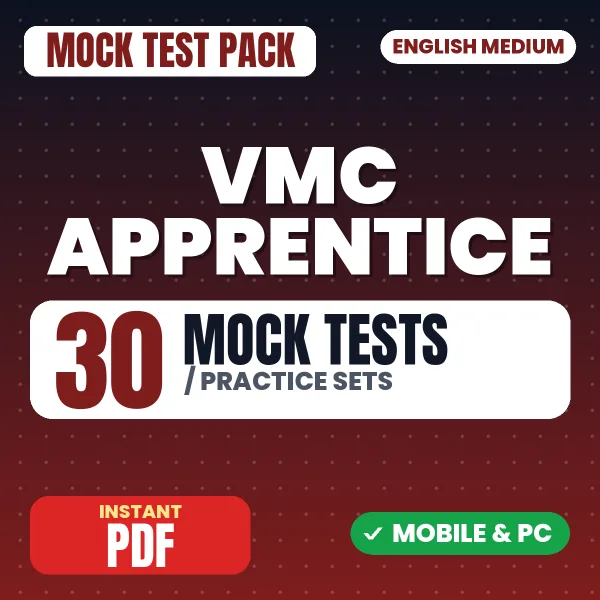 VMC Apprentice Exam – 30 Mock Tests / Practice Sets | English Medium PDF Download