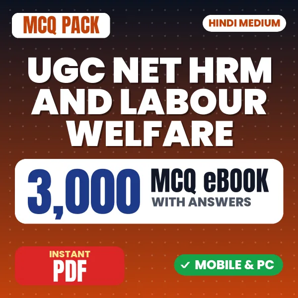 UGC NET HRM & Labour Welfare Exam – 3000 MCQ eBook with Answers | Hindi Medium PDF Download