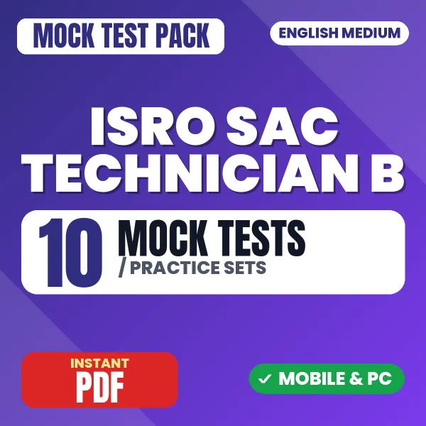 ISRO SAC Technician B Exam (IT/Computer) – 10 Mock Tests / Practice Sets | English Medium PDF Download