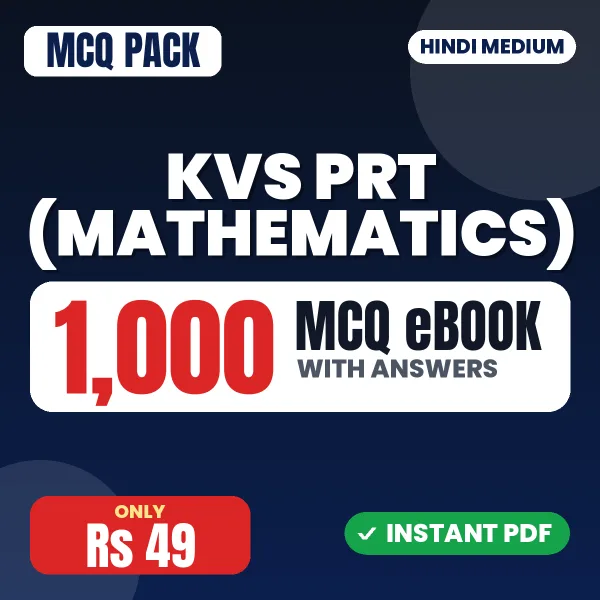 KVS PRT (Mathematics) Exam – 1000 MCQ eBook with Answers | Hindi Medium PDF Download