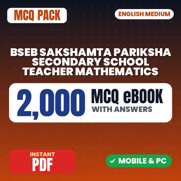 BSEB Sakshamta Pariksha Secondary School Teacher (Mathematics) Exam – 2000 MCQ eBook with Answers | English Medium PDF Download