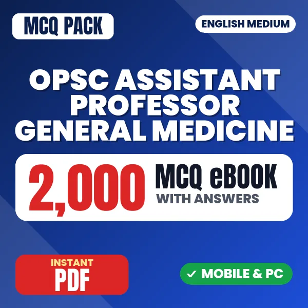 OPSC Assistant Professor (General Medicine) Exam – 2000 MCQ eBook with Answers | English Medium PDF Download