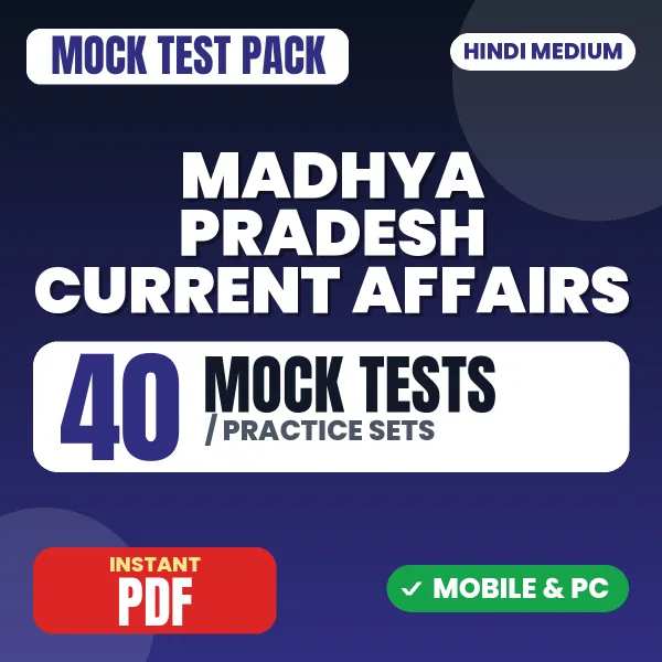 Madhya Pradesh Current Affairs in Hindi - May 2026 – 40 Mock Tests / Practice Sets | Hindi Medium PDF Download