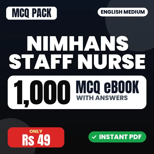 NIMHANS Staff Nurse Exam – 1000 MCQ eBook with Answers | English Medium PDF Download