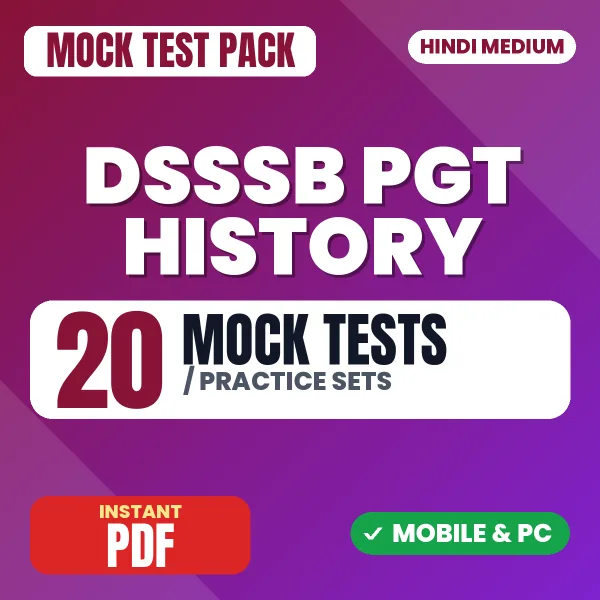 DSSSB PGT History Exam – 20 Mock Tests / Practice Sets | Hindi Medium PDF Download