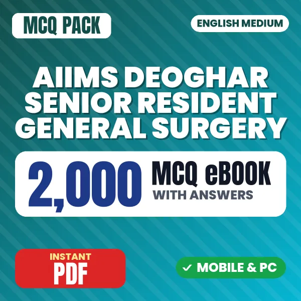 AIIMS Deoghar Senior Resident (General Surgery) Exam – 2000 MCQ eBook with Answers | English Medium PDF Download