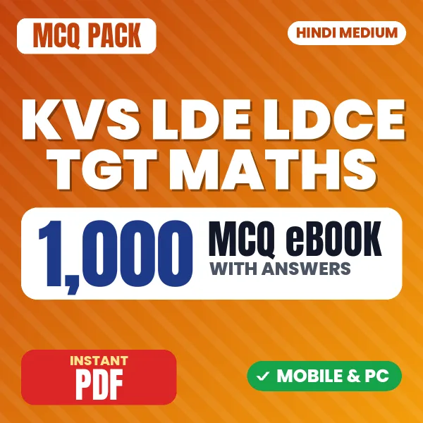 KVS LDE/LDCE TGT (Maths) Exam Tier 1 – 1000 MCQ eBook with Answers | Hindi Medium PDF Download