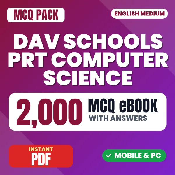 DAV Schools PRT (Computer Science) Exam – 2000 MCQ eBook with Answers | English Medium PDF Download