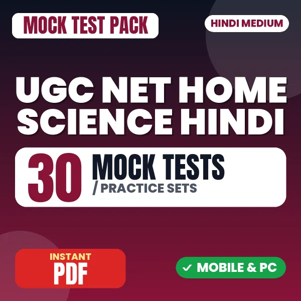 NTA UGC NET Home Science Exam Paper II – 30 Mock Tests / Practice Sets | Hindi Medium PDF Download