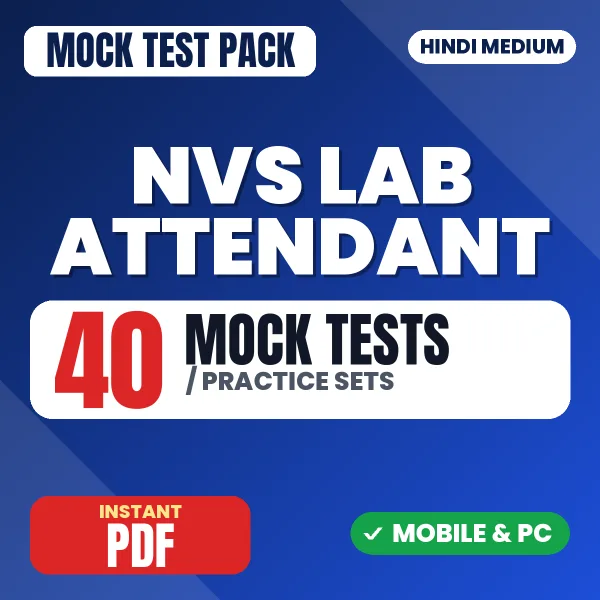 NVS Lab Attendant Preliminary Exam Tier 1 – 40 Mock Tests / Practice Sets | Hindi Medium PDF Download