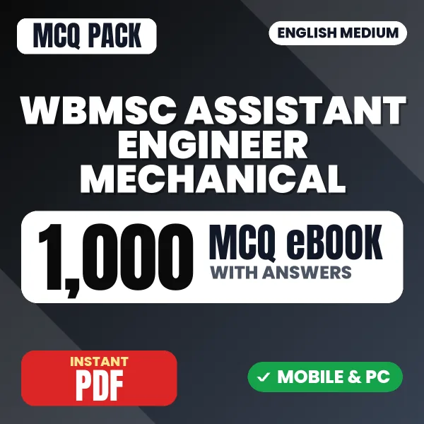 WBMSC Assistant Engineer (Mechanical) Exam – 1000 MCQ eBook with Answers | English Medium PDF Download