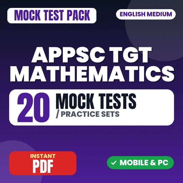 APPSC TGT Mathematics Exam Paper 1 – 20 Mock Tests / Practice Sets | English Medium PDF Download