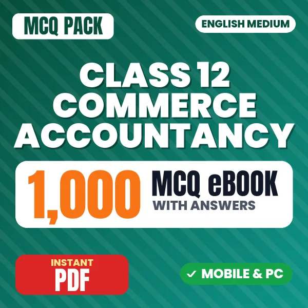 Class 12 Commerce (Accountancy) Exam – 1000 MCQ eBook with Answers | English Medium PDF Download