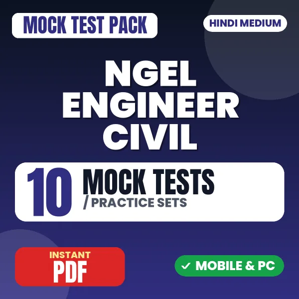 NGEL Engineer (Civil) Exam – 10 Mock Tests / Practice Sets | Hindi Medium PDF Download