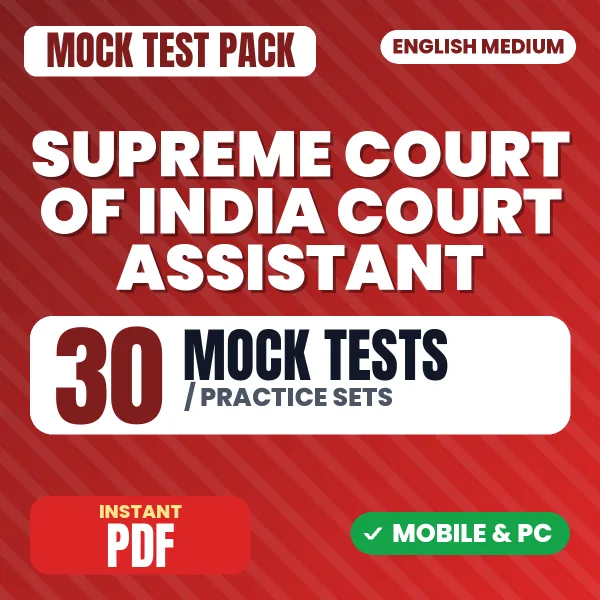 Supreme Court of India Court Assistant Exam – 30 Mock Tests / Practice Sets | English Medium PDF Download