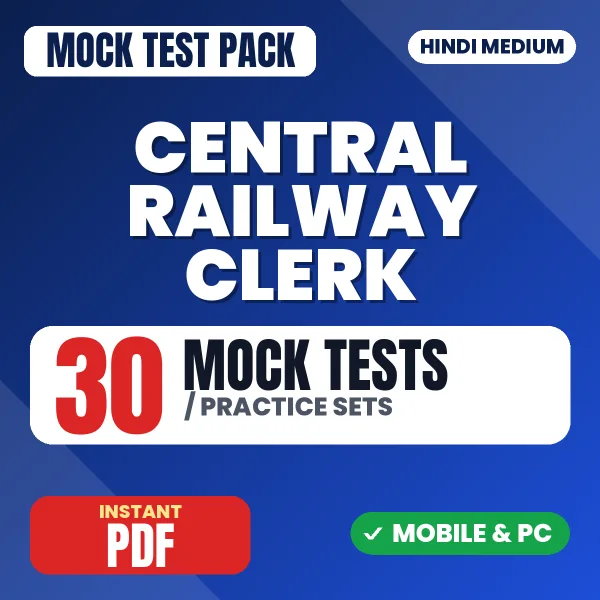 Central Railway Clerk Exam – 30 Mock Tests / Practice Sets | Hindi Medium PDF Download