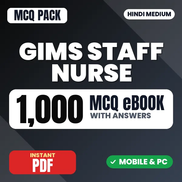 GIMS Staff Nurse Exam – 1000 MCQ eBook with Answers | Hindi Medium PDF Download