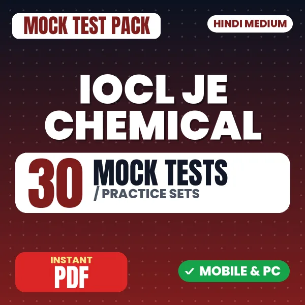 IOCL Junior Engineer (Chemical) Exam – 30 Mock Tests / Practice Sets | Hindi Medium PDF Download