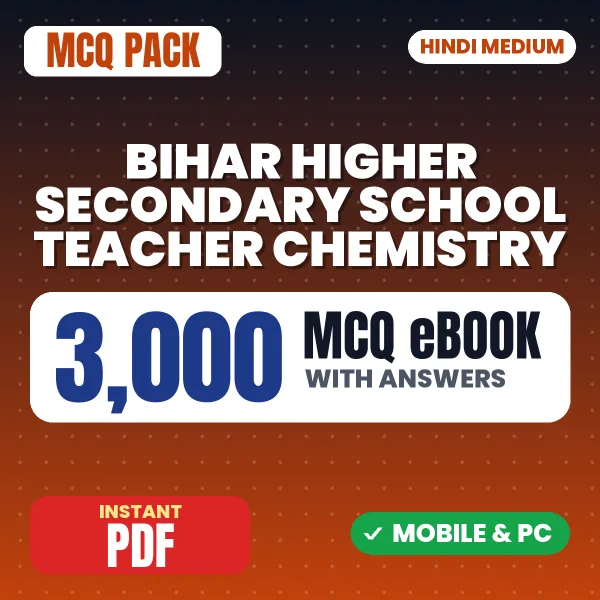 Bihar Higher Secondary School Teacher Chemistry Exam – 3000 MCQ eBook with Answers | Hindi Medium PDF Download