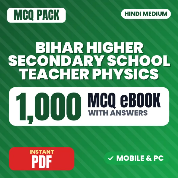 Bihar Higher Secondary School Teacher (Physics) Exam – 1000 MCQ eBook with Answers | Hindi Medium PDF Download