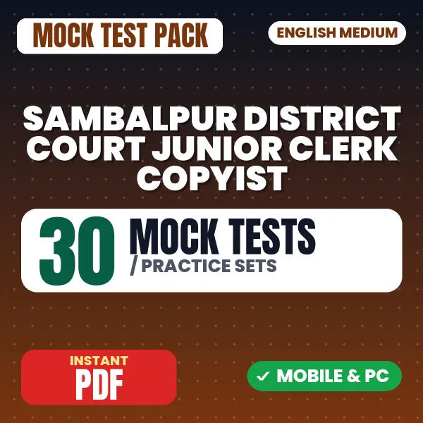 Sambalpur District Court Junior Clerk Copyist Exam (English) – 30 Mock Tests / Practice Sets | English Medium PDF Download