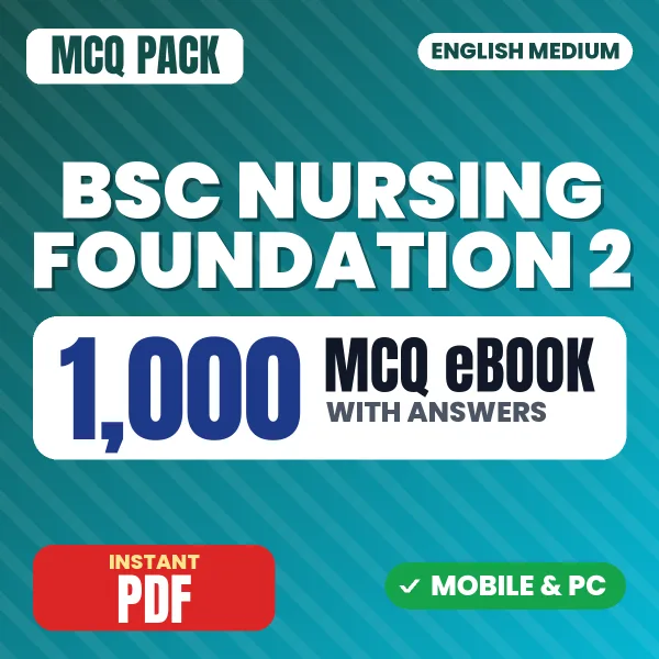 BSc Nursing 1st Year - Nursing Foundation II – 1000 MCQ eBook with Answers | English Medium PDF Download