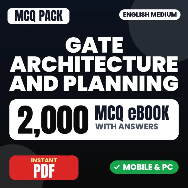 GATE Architecture and Planning Exam (Only MCQ) – 2000 MCQ eBook with Answers | English Medium PDF Download