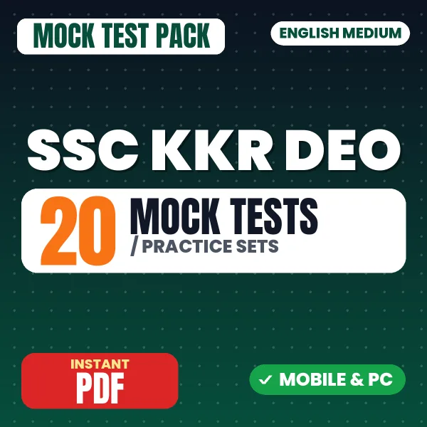 SSC KKR DEO Exam – 20 Mock Tests / Practice Sets | English Medium PDF Download