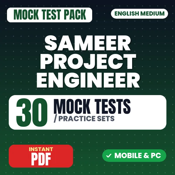 SAMEER Project Engineer Exam (Mechanical Engineering) – 30 Mock Tests / Practice Sets | English Medium PDF Download