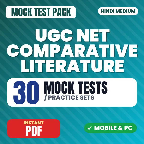 UGC NET Comparative Literature Exam – 30 Mock Tests / Practice Sets | Hindi Medium PDF Download