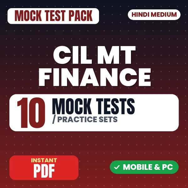 CIL Management Trainee (Finance) Exam – 10 Mock Tests / Practice Sets | Hindi Medium PDF Download
