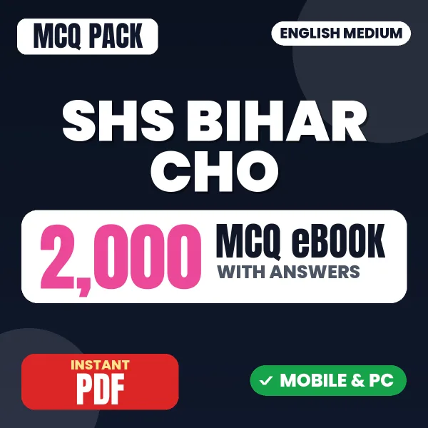 SHS Bihar CHO Exam – 2000 MCQ eBook with Answers | English Medium PDF Download