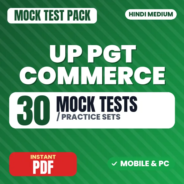 UP PGT Commerce Exam – 30 Mock Tests / Practice Sets | Hindi Medium PDF Download