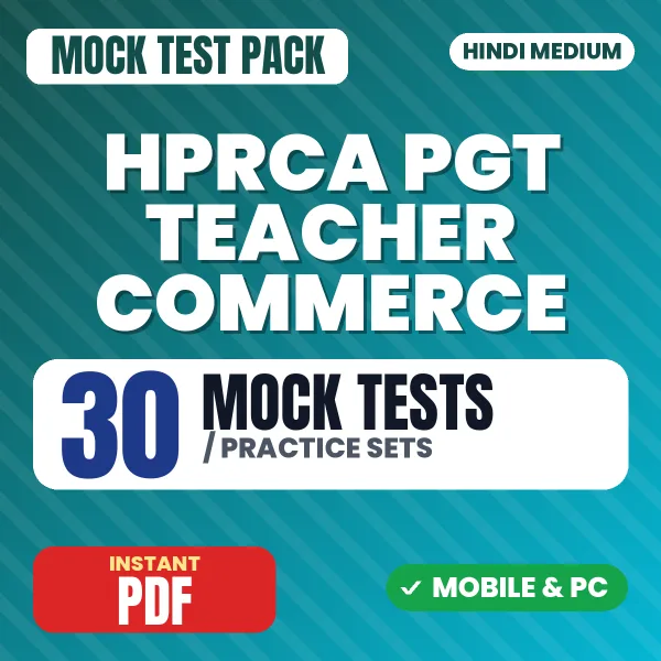 HPRCA PGT Teacher (Commerce) Exam – 30 Mock Tests / Practice Sets | Hindi Medium PDF Download