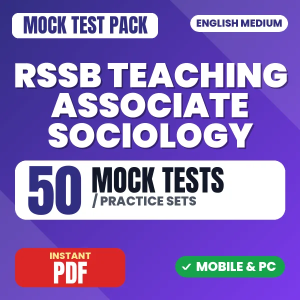 RSSB Teaching Associate (Sociology) Exam Paper 1 – 50 Mock Tests / Practice Sets | English Medium PDF Download