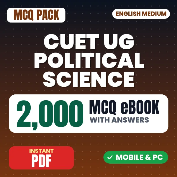 CUET UG Political Science Exam – 2000 MCQ eBook with Answers | English Medium PDF Download