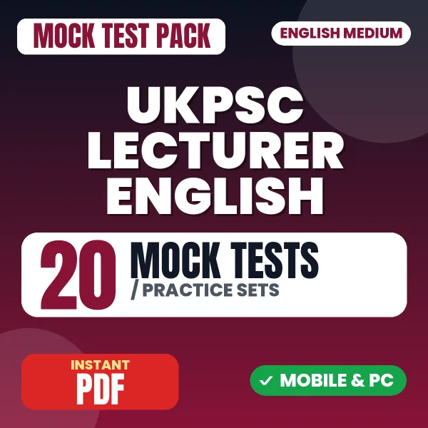 UKPSC Lecturer English Exam Paper 1 – 20 Mock Tests / Practice Sets | English Medium PDF Download