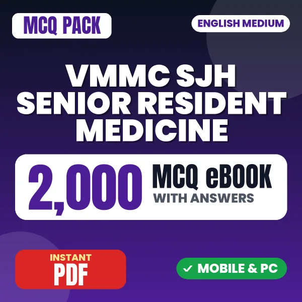 VMMC SJH Senior Resident (Medicine) Exam – 2000 MCQ eBook with Answers | English Medium PDF Download