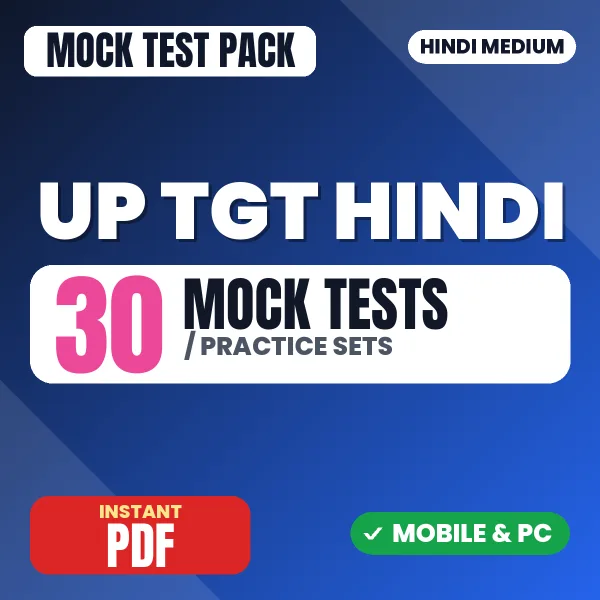 UP TGT Hindi Exam – 30 Mock Tests / Practice Sets | Hindi Medium PDF Download