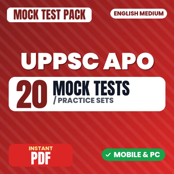 UPPSC APO Exam – 20 Mock Tests / Practice Sets | English Medium PDF Download