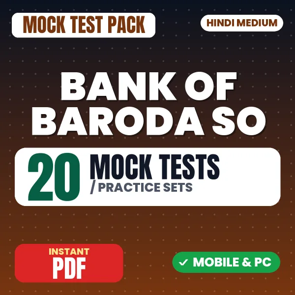 Bank of Baroda SO (Wealth Executive) Exam – 20 Mock Tests / Practice Sets | Hindi Medium PDF Download