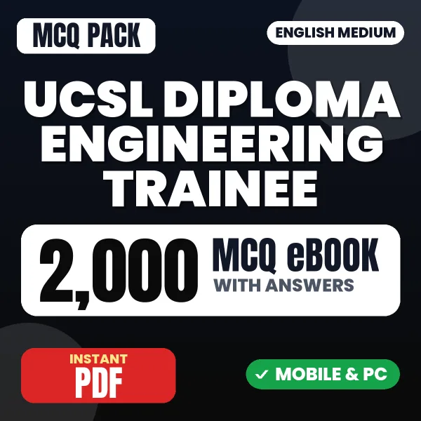UCSL Diploma Engineering Trainee (Mechanical) Exam Phase 1 – 2000 MCQ eBook with Answers | English Medium PDF Download