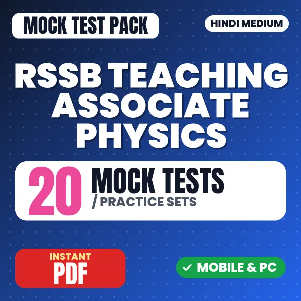 RSSB Teaching Associate (Physics) Exam Paper 1 – 20 Mock Tests / Practice Sets | Hindi Medium PDF Download