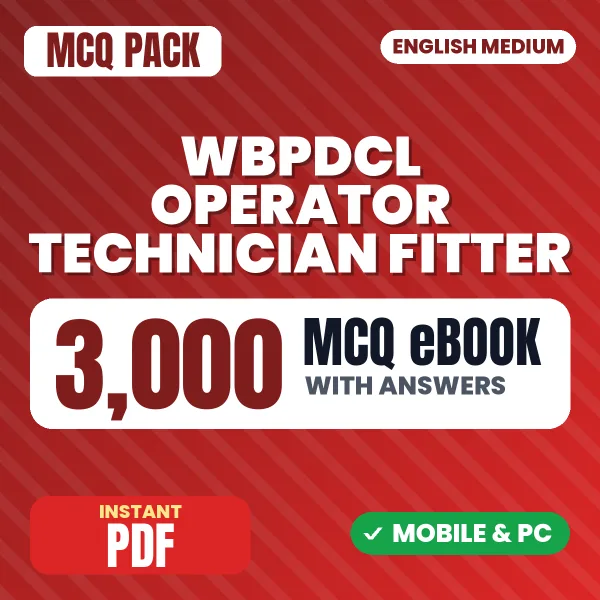WBPDCL Operator Technician (Fitter) Exam – 3000 MCQ eBook with Answers | English Medium PDF Download