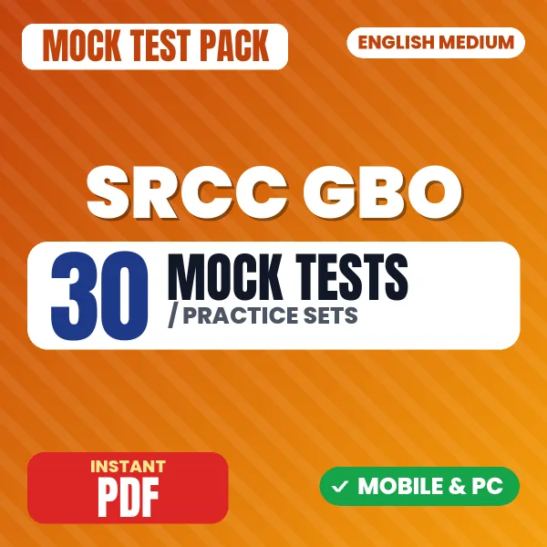 SRCC GBO Exam – 30 Mock Tests / Practice Sets | English Medium PDF Download
