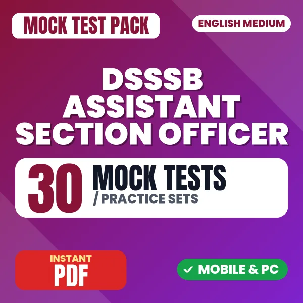 DSSSB ASO (Tier 1) Exam – 30 Mock Tests / Practice Sets | English Medium PDF Download