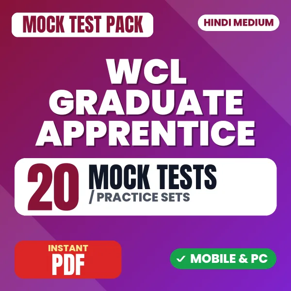 WCL Graduate Apprentice Exam – 20 Mock Tests / Practice Sets | Hindi Medium PDF Download